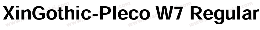 XinGothic-Pleco W7 Regular字体转换